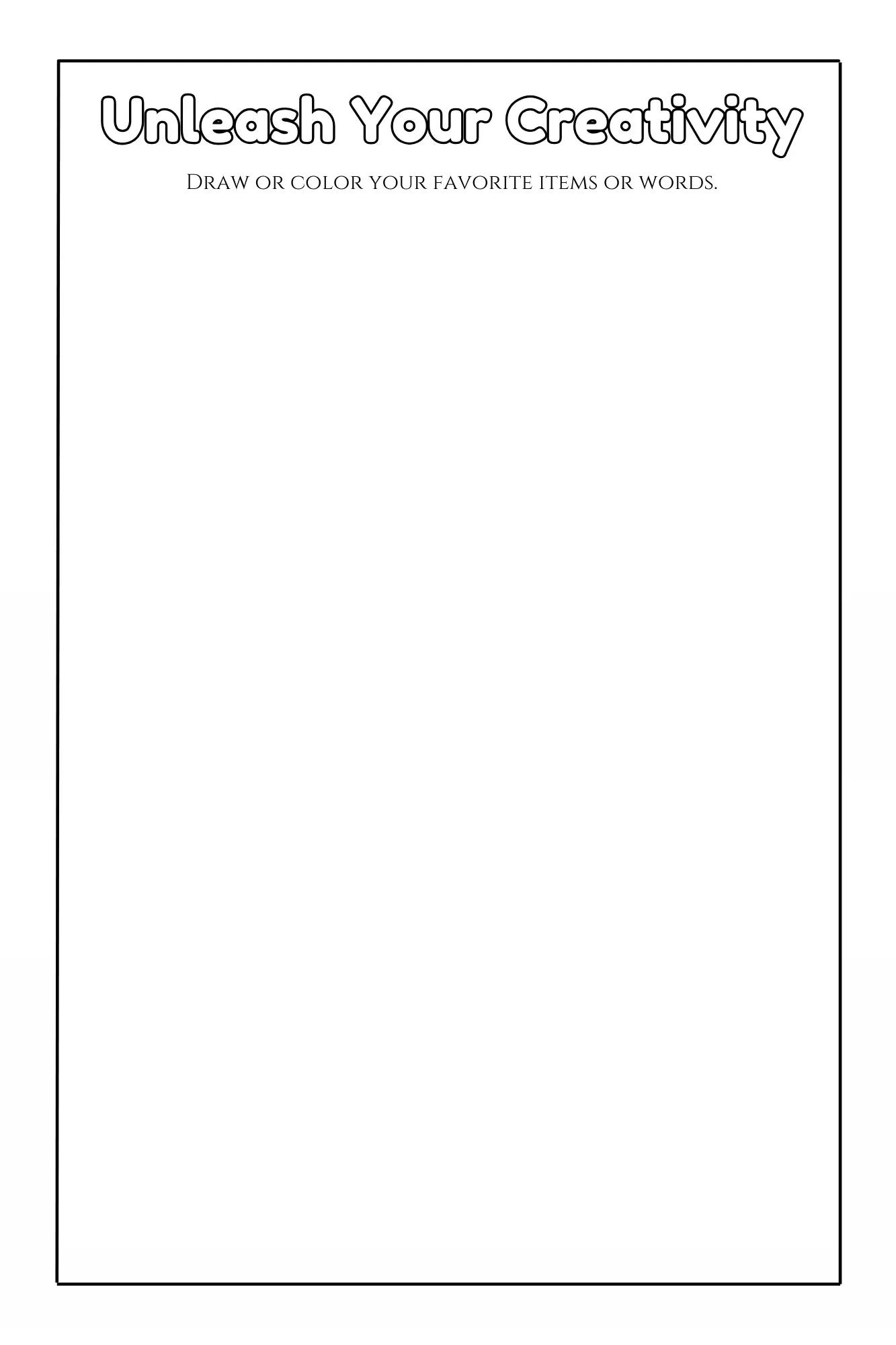 Blankcoloring book page inviting kids to draw or color favorite items or words from ABC Pigments coloring book for preschoolers and toddlers.